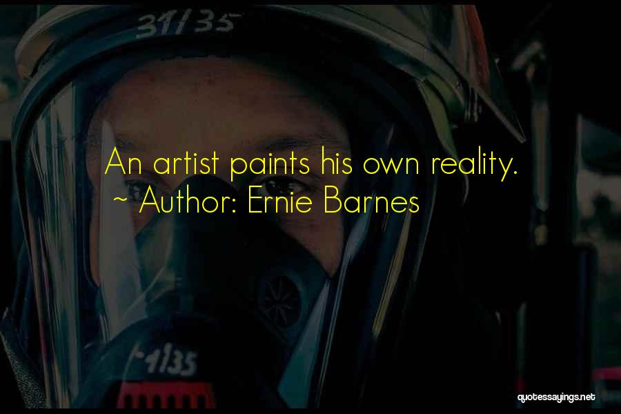 Berivan Kakil Quotes By Ernie Barnes
