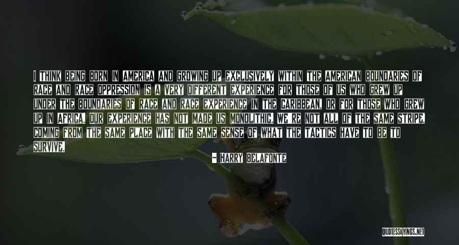 Berjalan Diatas Cahaya Quotes By Harry Belafonte Berjalan Diatas Cahaya Quotes By Harry Belafonte