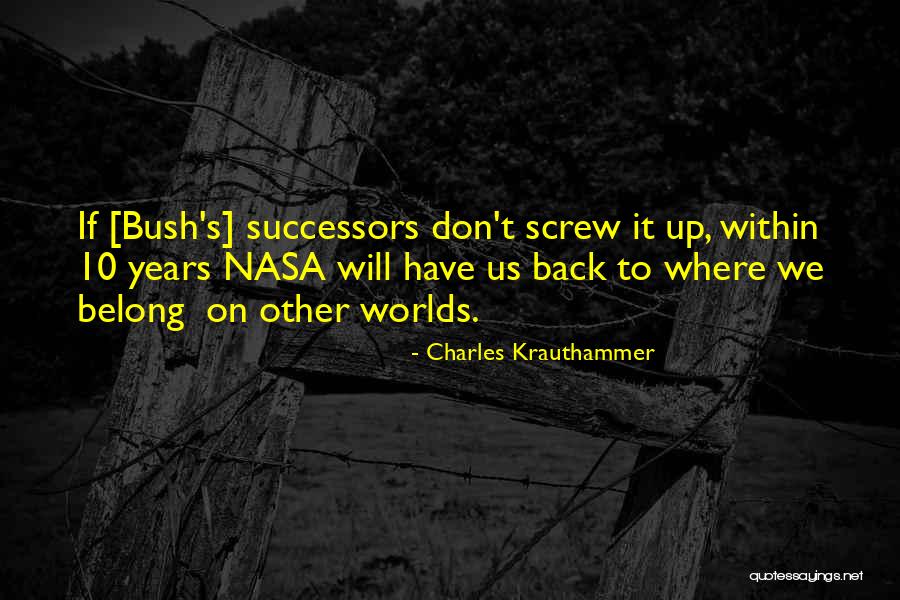 Berjaya Group Quotes By Charles Krauthammer Berjaya Group Quotes By Charles Krauthammer