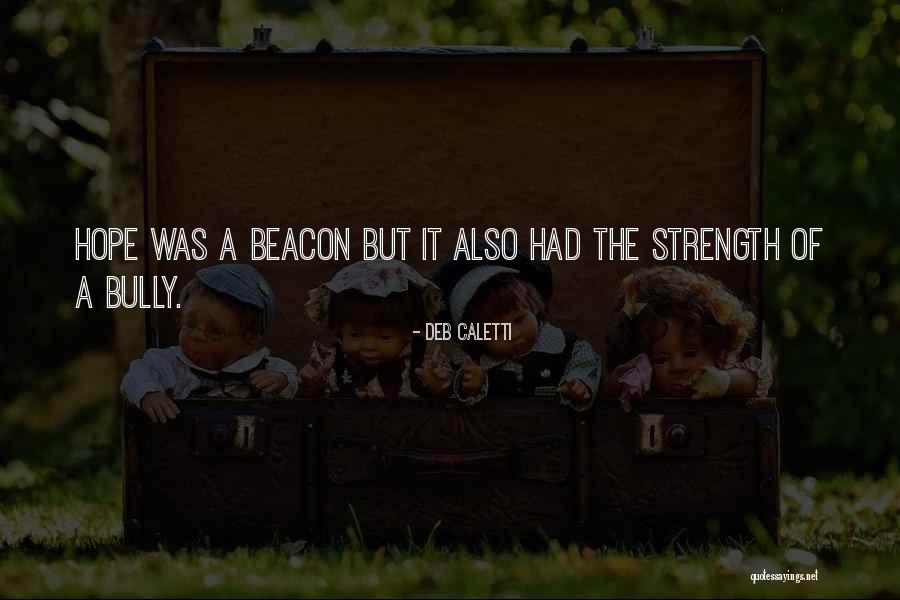 Berjon Antoine Quotes By Deb Caletti Berjon Antoine Quotes By Deb Caletti