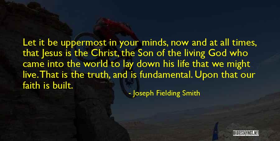 Berjuang Bersama Quotes By Joseph Fielding Smith Berjuang Bersama Quotes By Joseph Fielding Smith