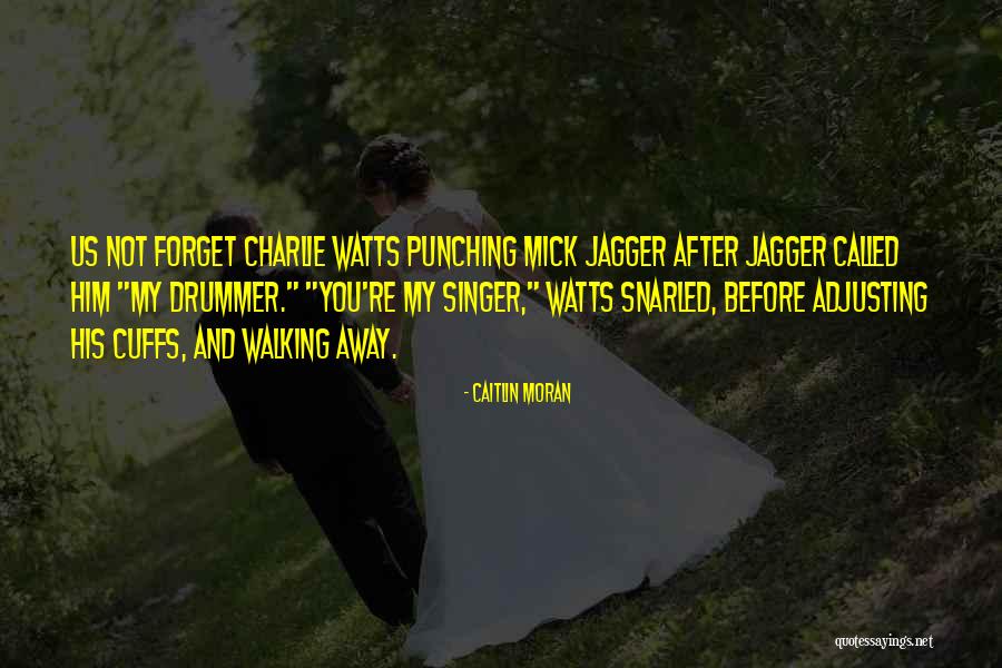 Berk Tek 10032094 Quotes By Caitlin Moran Berk Tek 10032094 Quotes By Caitlin Moran