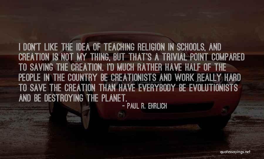 Berkaliber Quotes By Paul R. Ehrlich Berkaliber Quotes By Paul R. Ehrlich