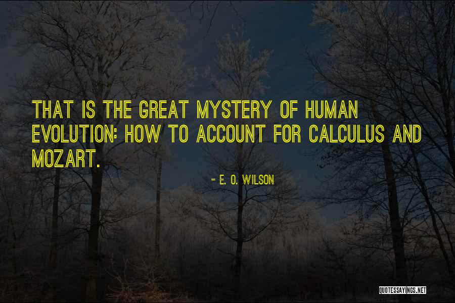 Berkarakter Adalah Quotes By E. O. Wilson Berkarakter Adalah Quotes By E. O. Wilson