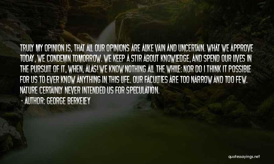 Berkeley Philosophy Quotes By George Berkeley