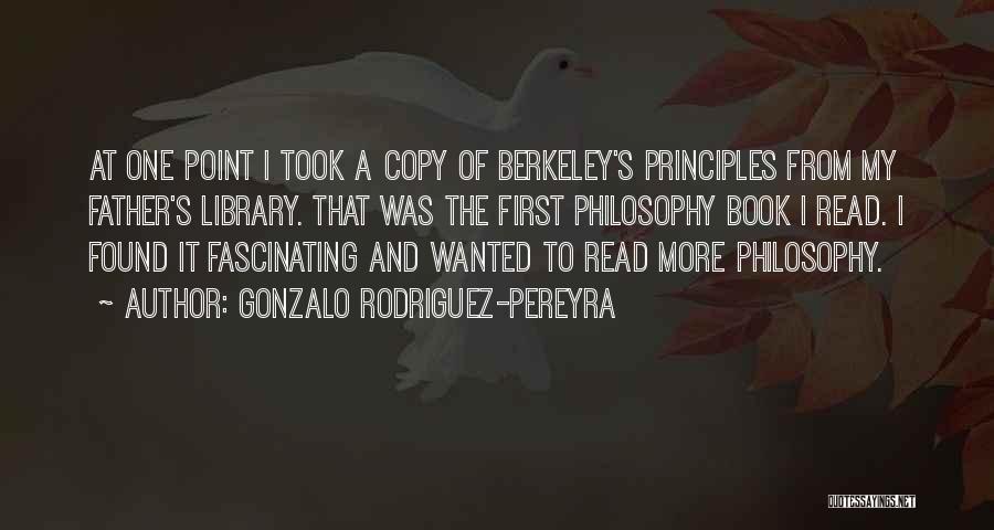 Berkeley Philosophy Quotes By Gonzalo Rodriguez-Pereyra