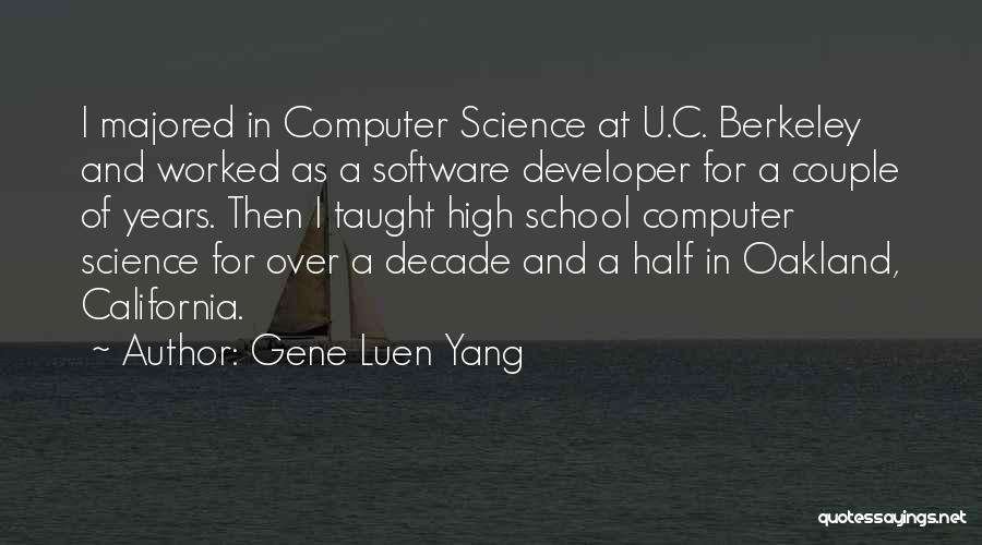 Berkeley Quotes By Gene Luen Yang