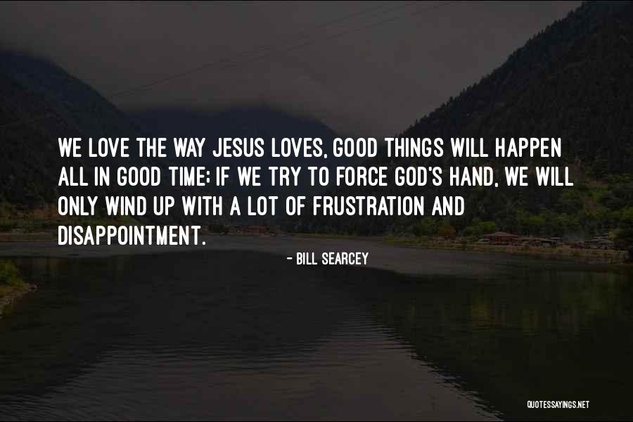 Berkeleys Quotes By Bill Searcey Berkeleys Quotes By Bill Searcey