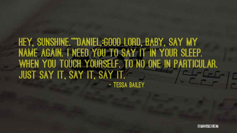 Berkembang Adalah Quotes By Tessa Bailey Berkembang Adalah Quotes By Tessa Bailey
