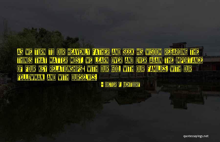 Berkenan Bagimu Quotes By Dieter F. Uchtdorf Berkenan Bagimu Quotes By Dieter F. Uchtdorf