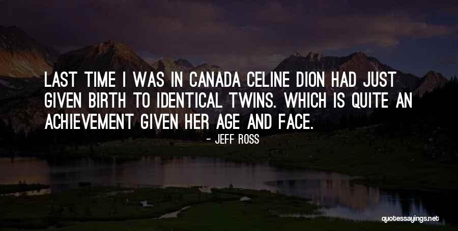 Berkeras Hati Quotes By Jeff Ross Berkeras Hati Quotes By Jeff Ross