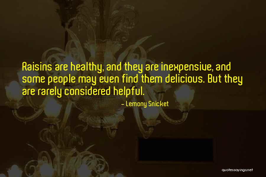 Berkeras Hati Quotes By Lemony Snicket Berkeras Hati Quotes By Lemony Snicket