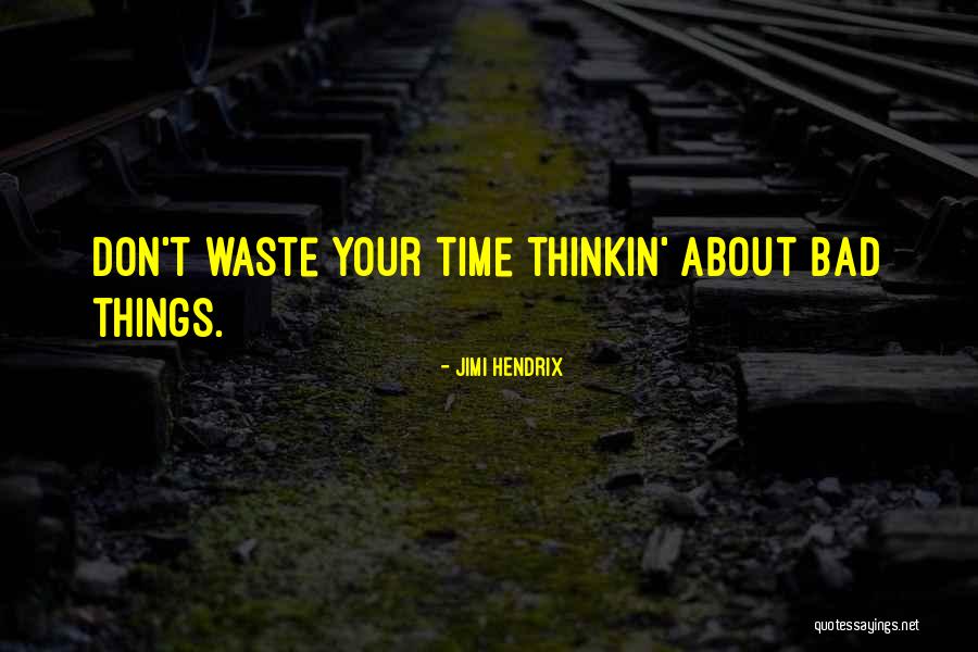 Berkeringat Waktu Quotes By Jimi Hendrix Berkeringat Waktu Quotes By Jimi Hendrix
