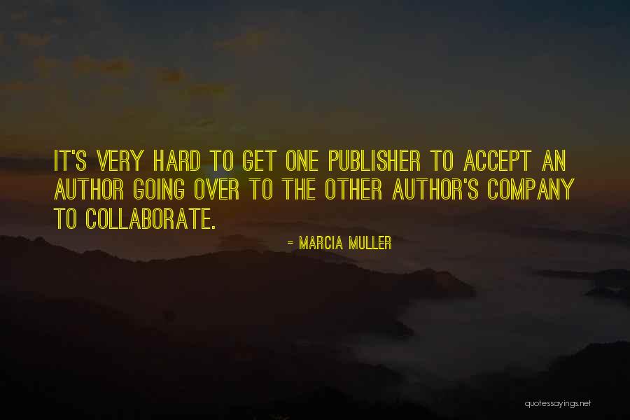 Berkeringat Waktu Quotes By Marcia Muller Berkeringat Waktu Quotes By Marcia Muller