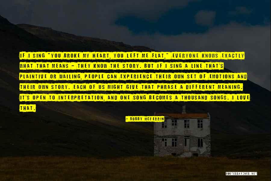 Berkery Quotes By Bobby McFerrin Berkery Quotes By Bobby McFerrin