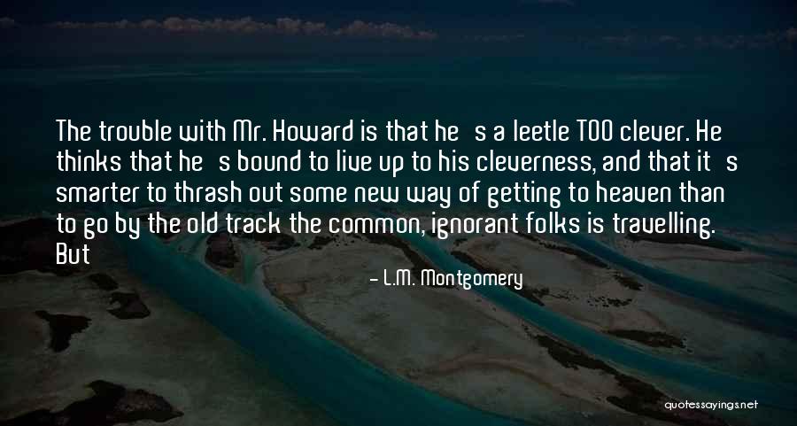 Berkhianat Adalah Quotes By L.M. Montgomery Berkhianat Adalah Quotes By L.M. Montgomery