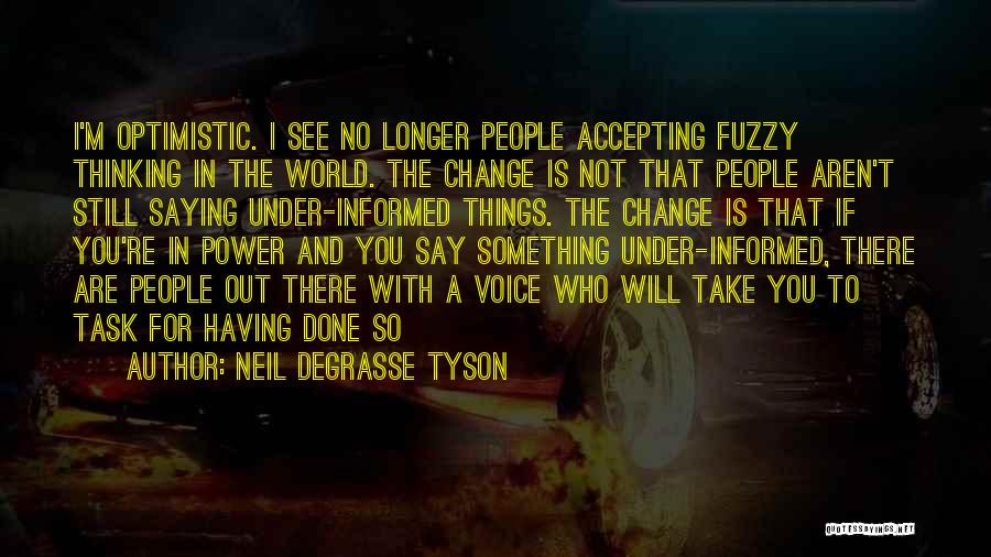 Berkin Elvan Quotes By Neil DeGrasse Tyson