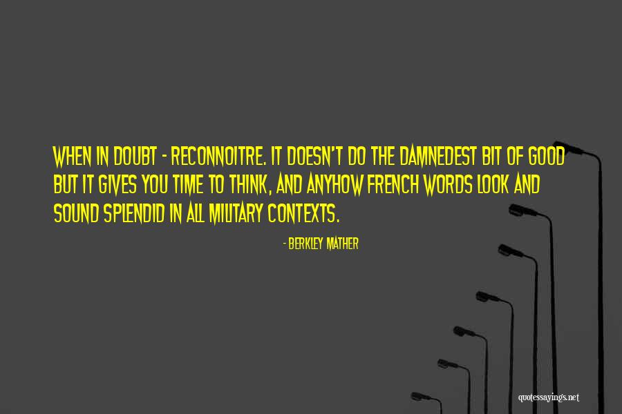 Berkley Quotes By Berkley Mather Berkley Quotes By Berkley Mather