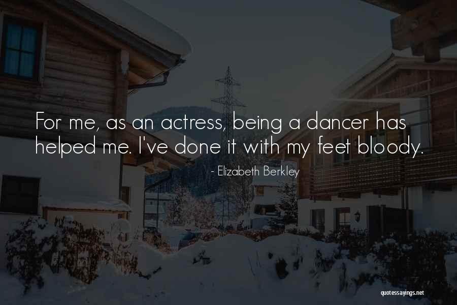 Berkley Quotes By Elizabeth Berkley Berkley Quotes By Elizabeth Berkley
