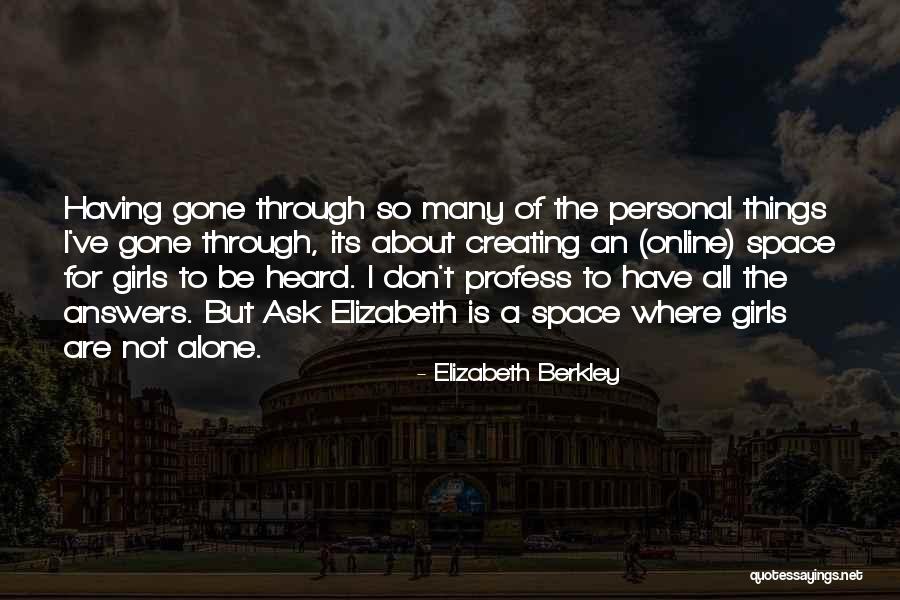 Berkley Quotes By Elizabeth Berkley Berkley Quotes By Elizabeth Berkley