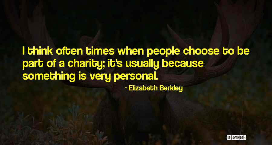 Berkley Quotes By Elizabeth Berkley Berkley Quotes By Elizabeth Berkley