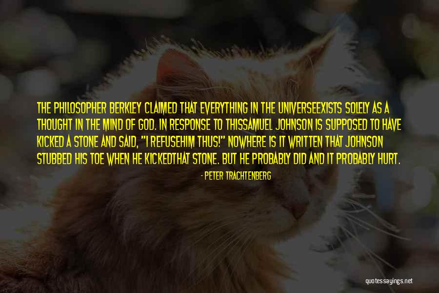 Berkley Quotes By Peter Trachtenberg Berkley Quotes By Peter Trachtenberg