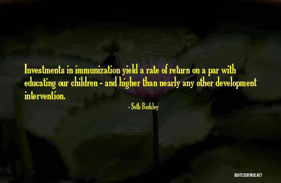 Berkley Quotes By Seth Berkley Berkley Quotes By Seth Berkley
