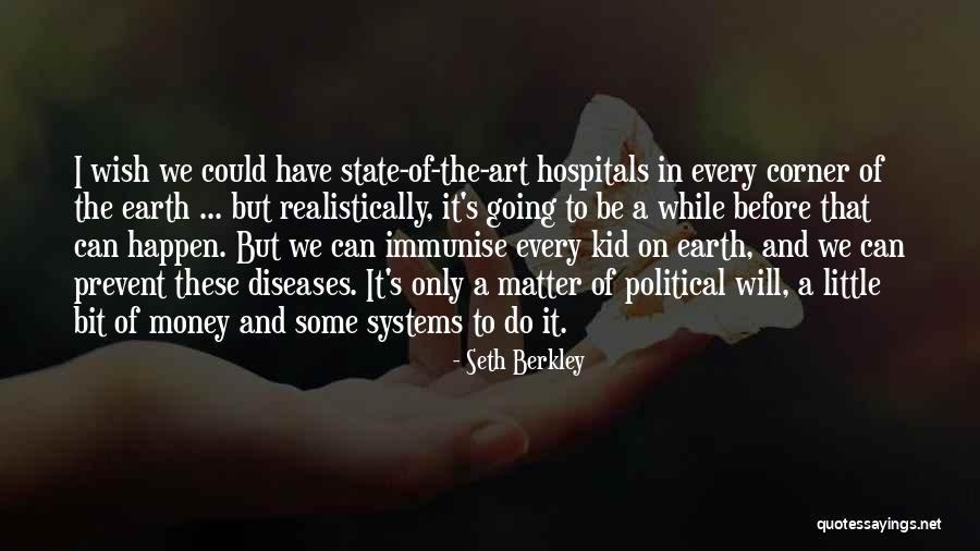 Berkley Quotes By Seth Berkley Berkley Quotes By Seth Berkley