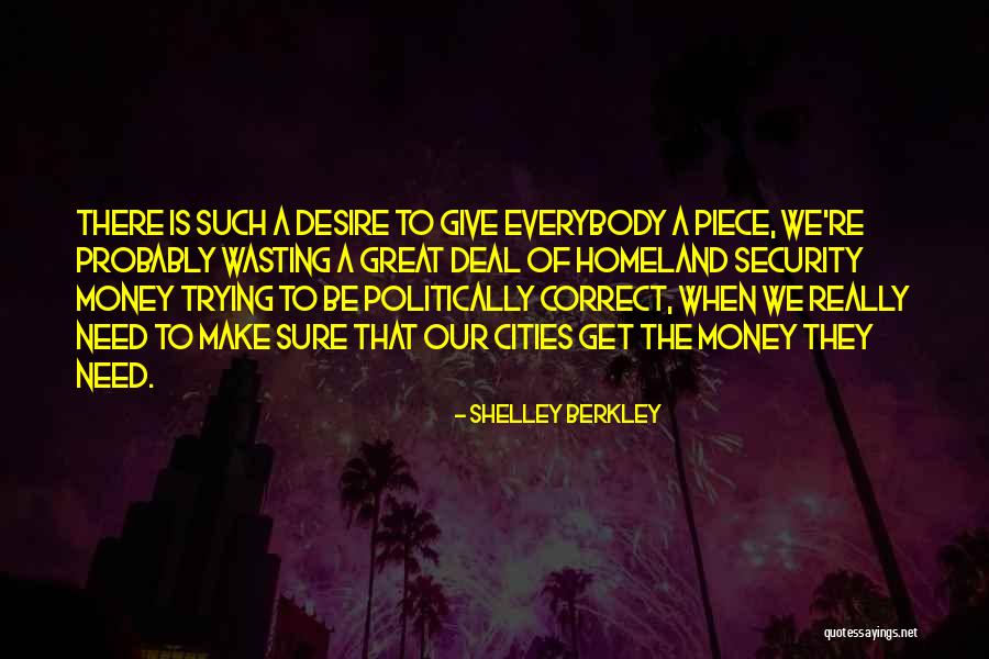 Berkley Quotes By Shelley Berkley Berkley Quotes By Shelley Berkley