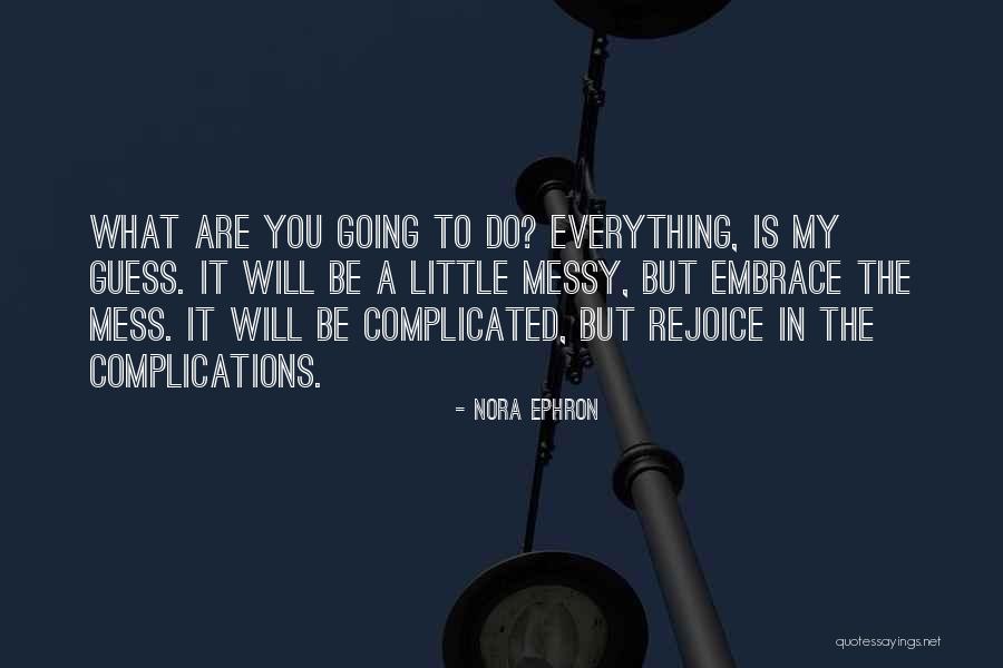 Berkompetisi Quotes By Nora Ephron Berkompetisi Quotes By Nora Ephron