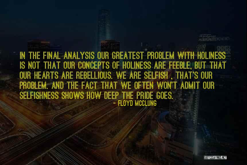 Berkovich Nanoindenter Quotes By Floyd McClung Berkovich Nanoindenter Quotes By Floyd McClung
