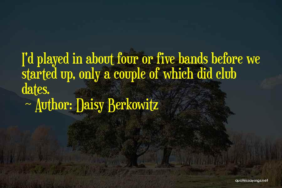 Berkowitz Quotes By Daisy Berkowitz