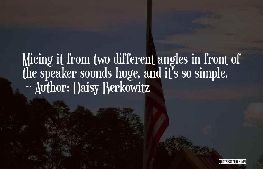 Berkowitz Quotes By Daisy Berkowitz