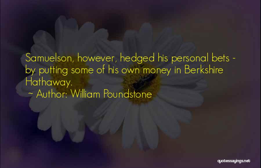 Berkshire Hathaway Quotes By William Poundstone