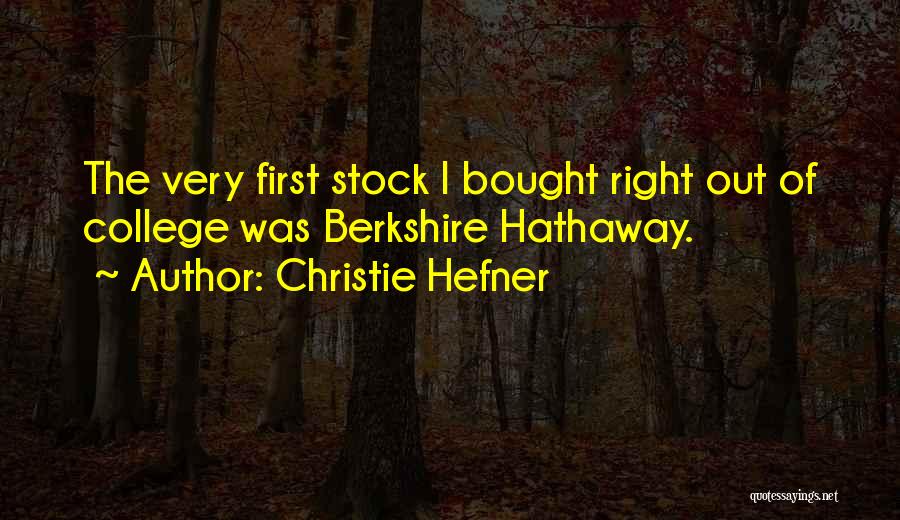 Berkshire Hathaway Stock Quotes By Christie Hefner