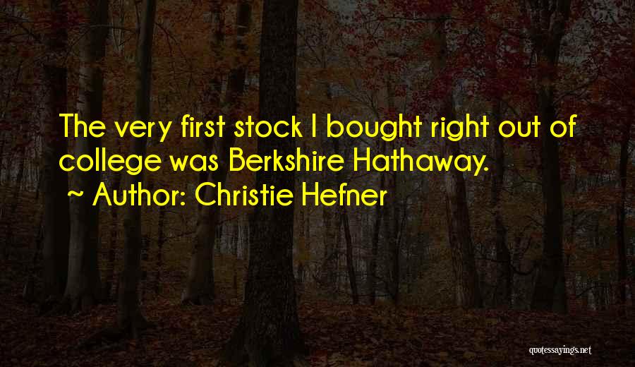 Berkshire Quotes By Christie Hefner