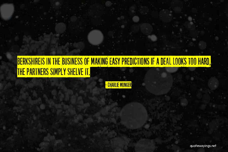 Berkshireis Quotes By Charlie Munger Berkshireis Quotes By Charlie Munger