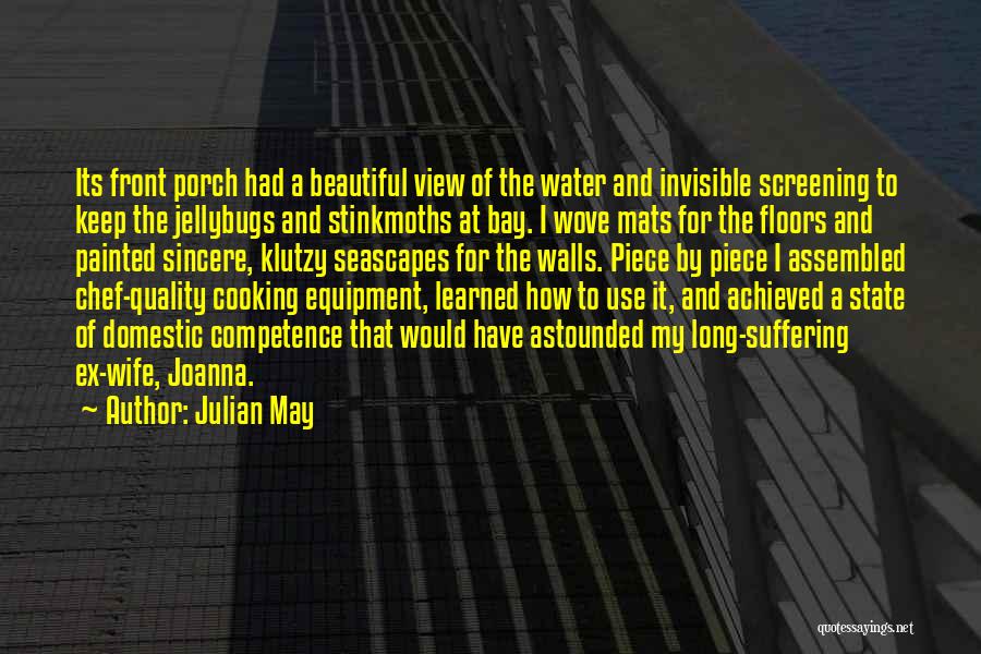 Berkun Studies Quotes By Julian May