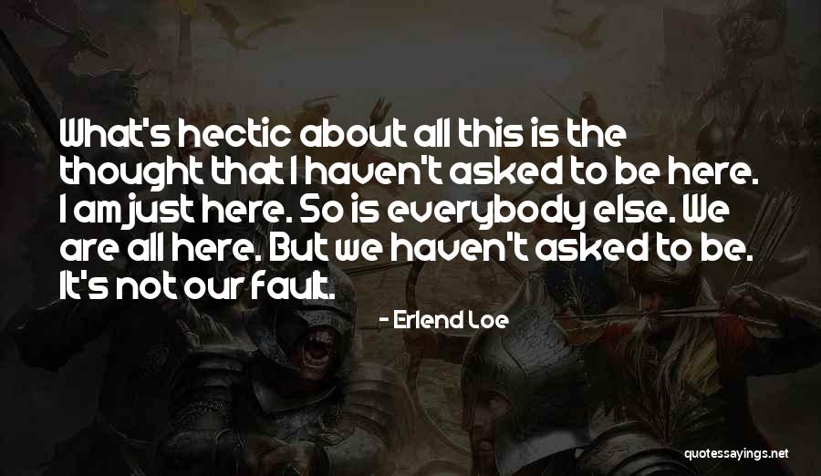 Berlaku Adil Quotes By Erlend Loe Berlaku Adil Quotes By Erlend Loe