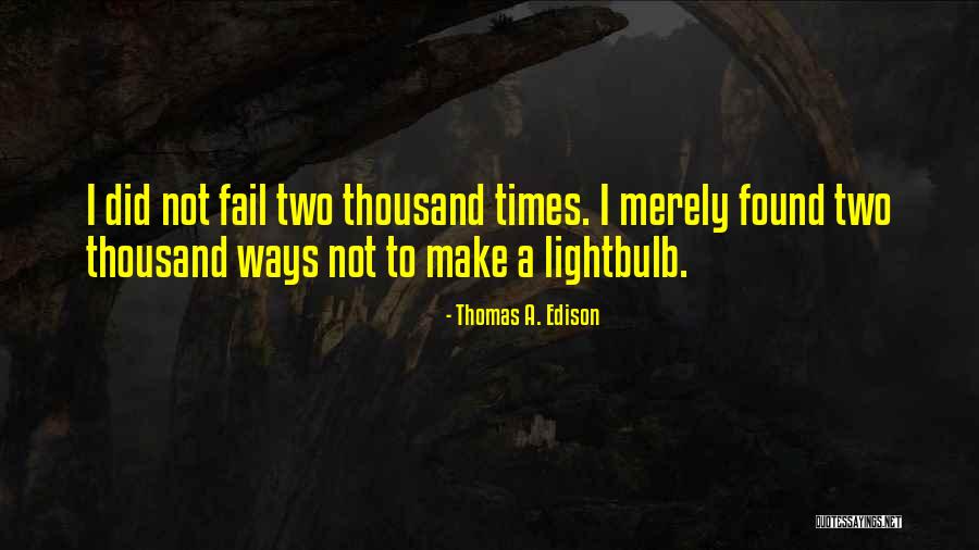 Berler Communications Quotes By Thomas A. Edison Berler Communications Quotes By Thomas A. Edison