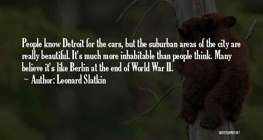 Berlin City Quotes By Leonard Slatkin