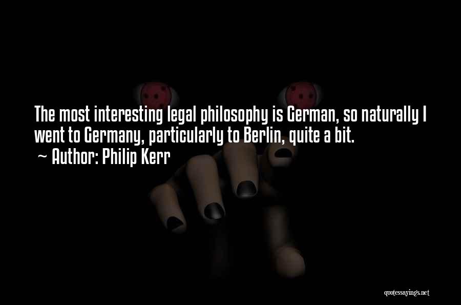 Berlin Germany Quotes By Philip Kerr