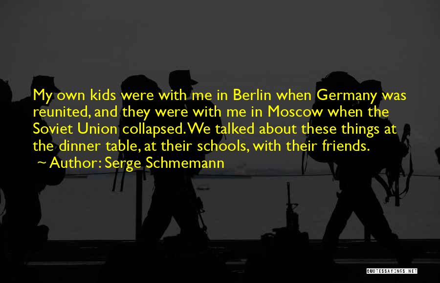 Berlin Germany Quotes By Serge Schmemann