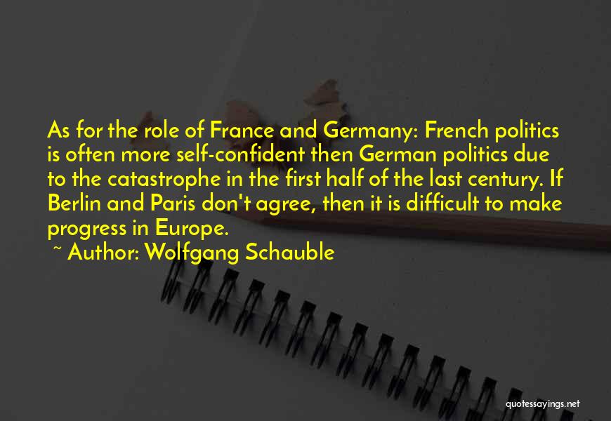 Berlin Germany Quotes By Wolfgang Schauble