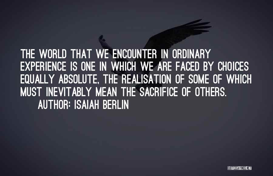 Berlin Isaiah Quotes By Isaiah Berlin