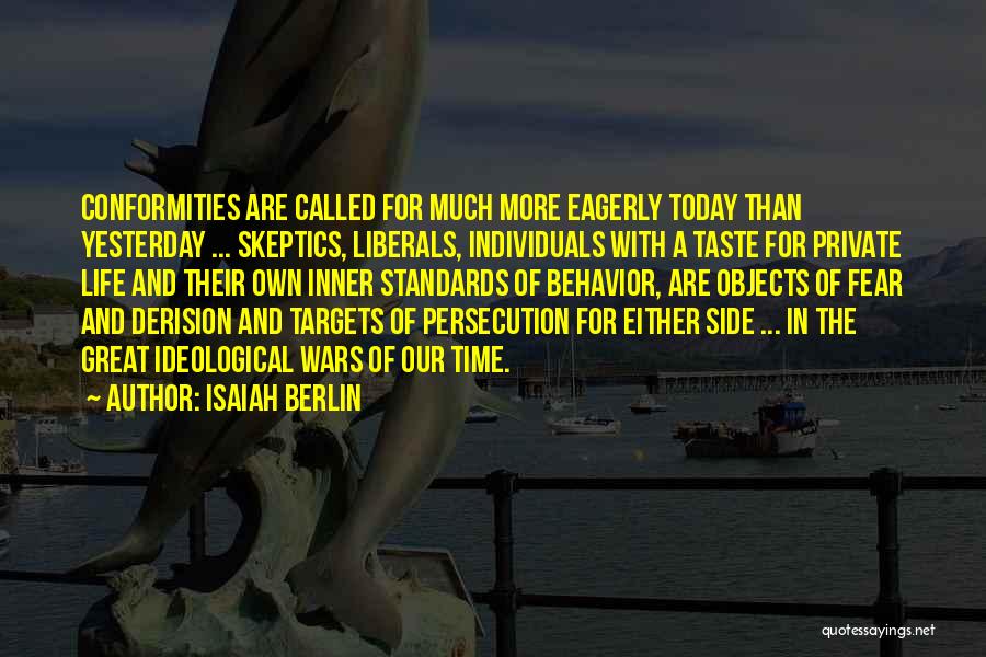 Berlin Isaiah Quotes By Isaiah Berlin