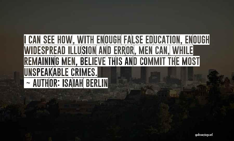 Berlin Isaiah Quotes By Isaiah Berlin