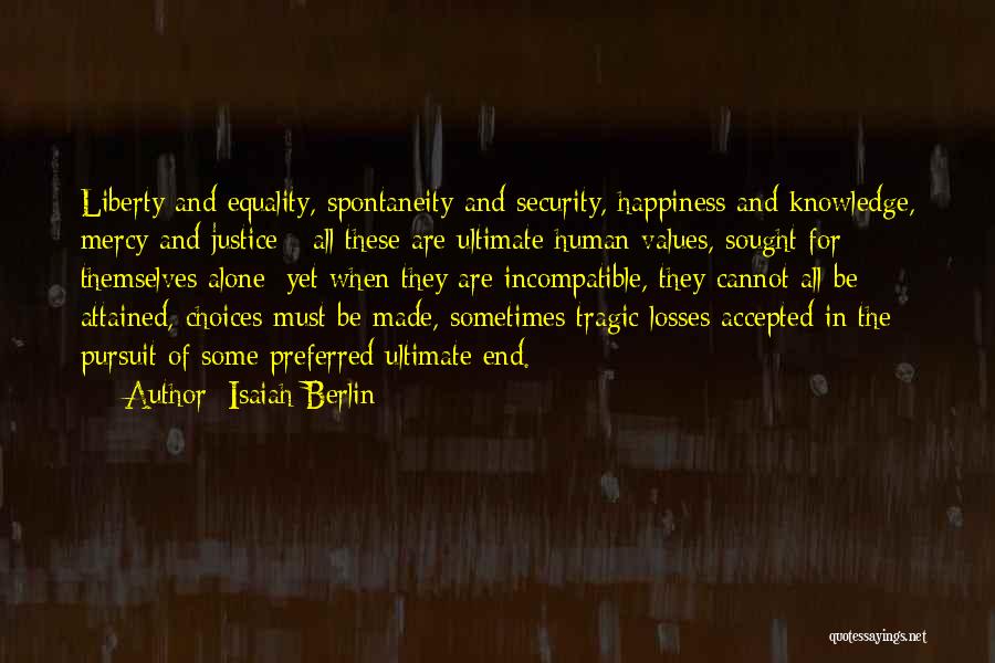 Berlin Isaiah Quotes By Isaiah Berlin