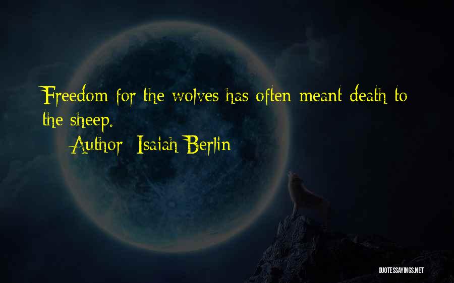 Berlin Isaiah Quotes By Isaiah Berlin