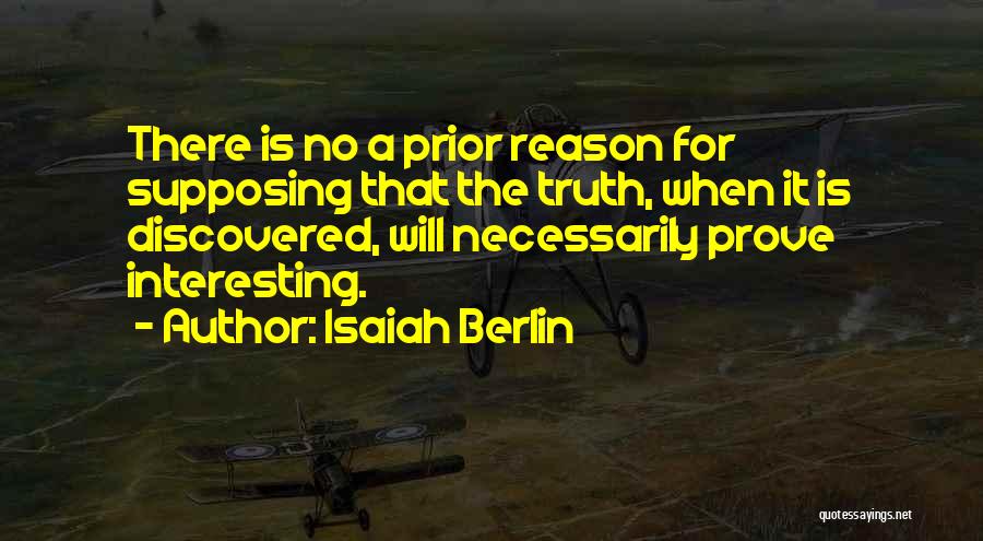 Berlin Isaiah Quotes By Isaiah Berlin